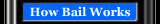 How Bail Works